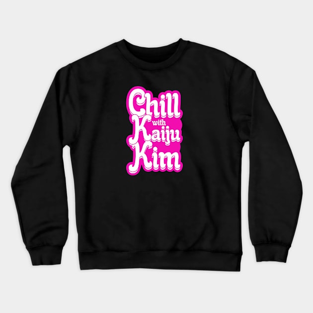 Chill with Kaiju Kim (Pink) Crewneck Sweatshirt by Kaiju Kim